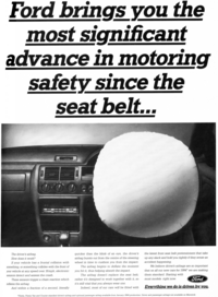 Since the start of 1994, Ford made airbags standard across their entire range of cars sold in Europe (except for the Maverick which was outsourced from Nissan).